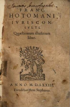 Franc. Hotomani ... Quaestionum illustrium liber