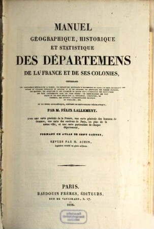Manuel géographique, historique et statistique des départemens de la France et de ses Colonies
