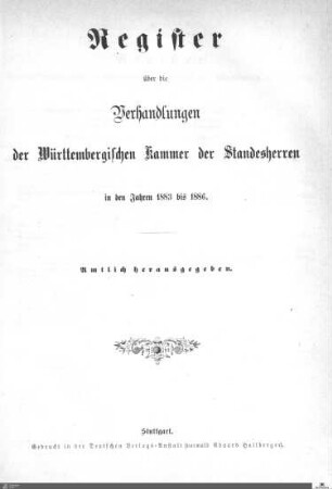 2,12: Landtag Württemberg - Kammer 1, Register 1883-1886