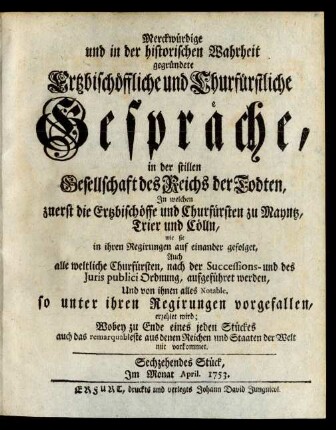 Sechzehendes Stück, Im Monat April 1753.