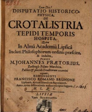 Disp. hist.-phys. de crotalistria tepidi temporis hospita