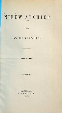 Nieuw archief voor wiskunde. 18. 1891