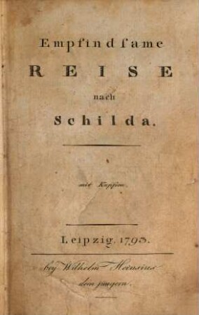 Empfindsame Reise nach Schilda : mit Kupfern
