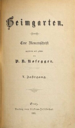 Heimgarten : eine Monatsschrift. 5. 1881