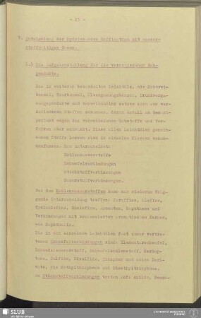 V. Entwicklung der hydrierenden Raffination mit wasserstoffhaltigen Gasen