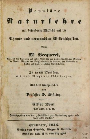 Populäre Naturlehre mit besonderer Rücksicht auf die Chemie und verwandten Wissenschaften : in neun Theilen. 1