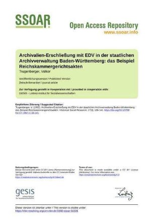 Archivalien-Erschließung mit EDV in der staatlichen Archivverwaltung Baden-Württemberg: das Beispiel Reichskammergerichtsakten