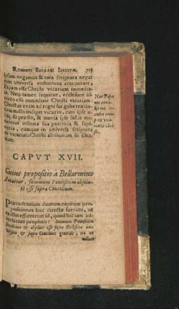 Caput XVII. Cuius propositio a Bellarmino statuitur, summum Pontificem absolute esse supra Concilium.