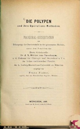 Die Polypen und ihre Operationsmethoden : Inaug.-Diss.