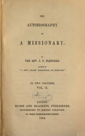 The Autobiography of a Missionary : In two volumes. 2