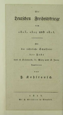 Abth. 3: Die teutschen Freiheitskriege von 1813, 1814 und 1815