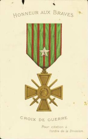 Honneur aux Braves - Croix de Guerre