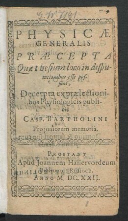 Physicae Generalis Praecepta Quae thesium loco in disputationibus esse possunt