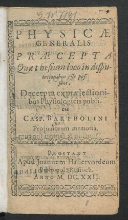Physicae Generalis Praecepta Quae thesium loco in disputationibus esse possunt
