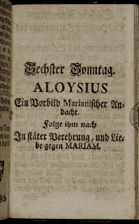 Sechster Sonntag. Aloysius Ein Vorbild Marianischer Andacht.