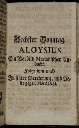 Sechster Sonntag. Aloysius Ein Vorbild Marianischer Andacht.