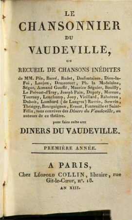 Le chansonnier du vaudeville ou recueil de chansons inedites. 1. 1805