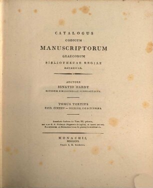 Catalogus codicum manuscriptorum Graecorum Bibliothecae Regiae Bavaricae, 3. Cod. CCXXXIV - CCCXLVII cont. : Acc. Indices