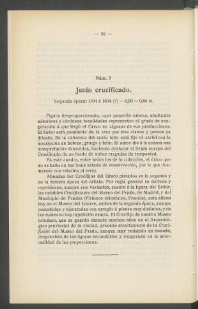 Núm. 7 - Jesús crucificado. : Segunda época: 1594 á 1604 (?). - 0,80 x 0,60 m.