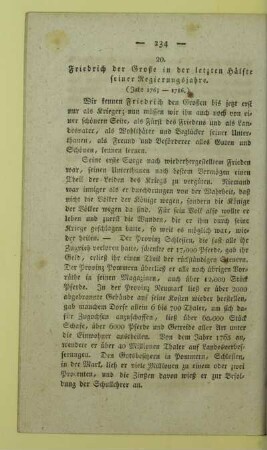 20. Friedrich der Große in der letzten Hälfte seiner Regierungsjahre. (Jahr 1763 - 1786.)