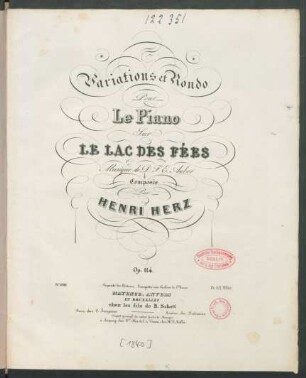 Variations et Rondo Pour Le Piano Sur Le Lac Des Fées : Op: 114.