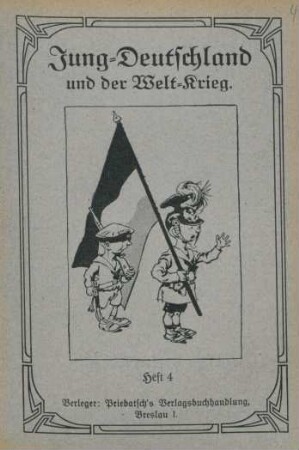 Heft 4: Jung-Deutschland und der Weltkrieg