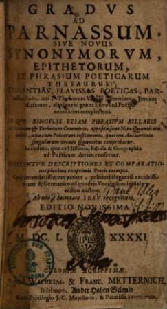 Gradus ad Parnassum, sive novus synonymorum, epithetorum, et phrasium poeticarum thesaurus
