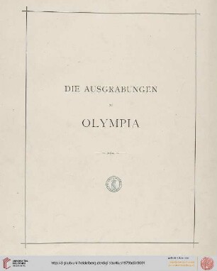 Band 3: Die Ausgrabungen zu Olympia: Übersicht der Arbeiten und Funde vom Winter und Frühjahr 1877-1878