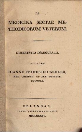 De medicina sectae Methodicorum veterum : dissertatio inauguralis