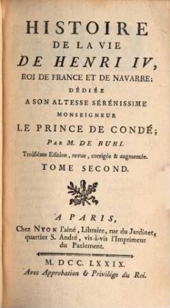 Histoire de la vie de Henri IV. roi de france et de Navarre, 2