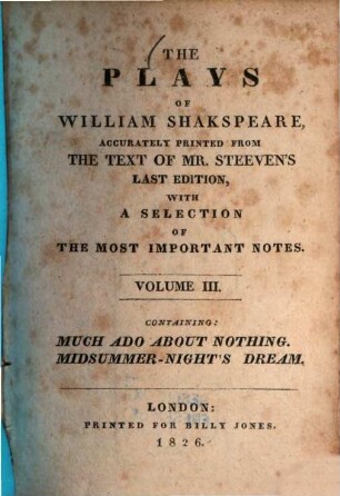 The Plays of William Shakspeare, 3. Much Ado about Nothing. Midsummer-Night's Dream. - 312 S.
