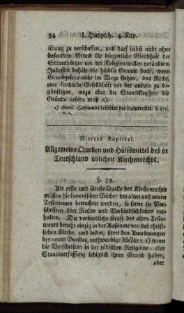 Viertes Kapittel. Allgemeine Quellen und Hülfsmittel des in Teutschland üblichen Kirchenrechts.