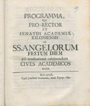 Programma, Quo Pro-Rector Et Senatus Academiae Kiloniensis ad SS. Angelorum Festum Diem pia meditatione celebrandum Cives Academicos invitat