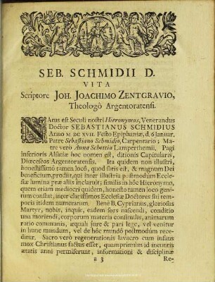 Seb. Schmidii D. Vita Scriptore Joh. Joachimo Zentgravio, Theologo Argentoratensi