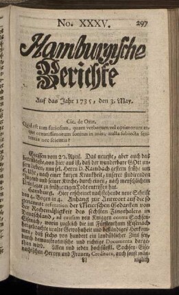 No. XXXV. Auf das Jahr 1735, den 3. May. - No. XLIII. Auf das Jahr 1735, den 31. May.