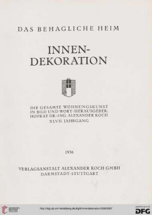 47: Innendekoration: mein Heim, mein Stolz ; die gesamte Wohnungskunst in Bild und Wort