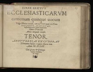 Liber sextus ecclesiasticarum cantionum quinque vocum ... Tenor