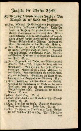Innhalt des Vierten Theils. Fortsetzung des Siebenten Buchs: Von Wenzeln bis auf Karln den Fünften.