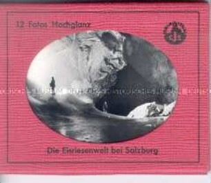 Ansichten-Fotomappe der Eisriesenwelt bei Salzburg