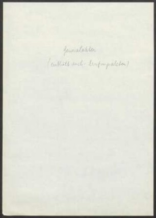Generalakten (enthält auch: Berufungsakten)
