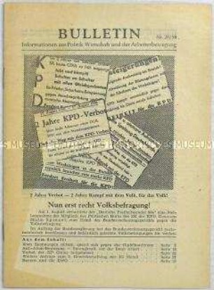 Illegales Informationsblatt der KPD "Bulletin" u.a. zur Volksbefragung in der Bundesrepublik zur atomaren Aufrüstung