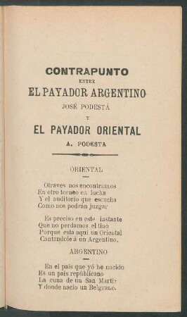 Contrapunto entre el payador argentino José Podestá y el payador oriental A. Podestá