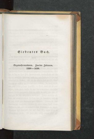 Siebentes Buch. Gegenreformationen. Zweiter Zeitraum. 1590 - 1630