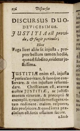 Discursus Duodevicesimus. Justitia est provida, & fugit perieula.