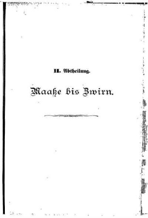 II. AbtheilungMaaße bis Zwirn