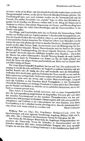 Der Augsburger Religionsfriede 1555, ein Epochenereignis und seine regionale Verankerung, Wolfgang Wüst u.a. (Hrsg.), (Zeitschrift des Historischen Vereins für Schwaben, 98) : Augsburg, Wißner, 2005