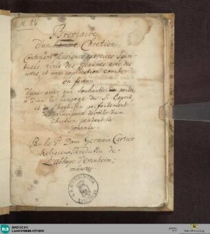 Breviaire d'un chretien, contenat plusieurs exercises spirituels tirés des psaumes - Cod. Ettenheim-Münster 86