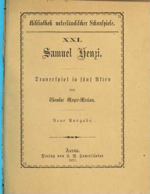 Samuel Henzi : Trauerspiel in 5 Akten von Theodor Meyer-Merian
