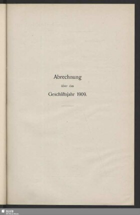 Abrechnung über das Geschäftsjahr 1909