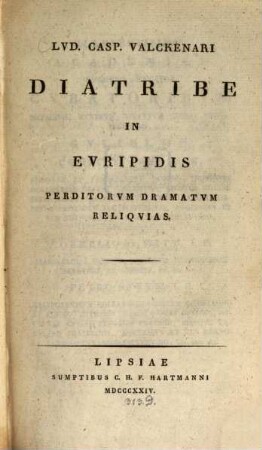 Diatribe in Euripidis perditorum dramatum reliquias